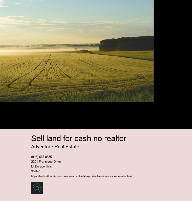 Sell land for cash no realtor