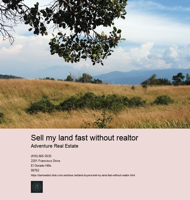 Sell my land fast without realtor